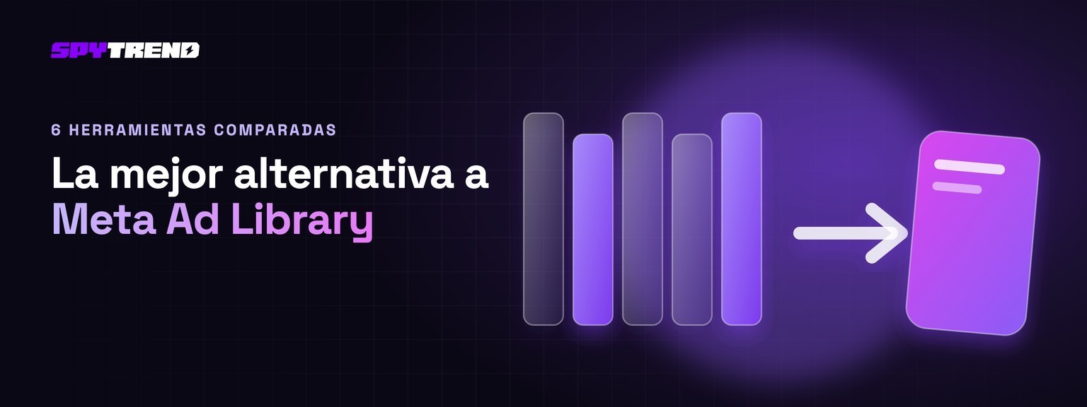 Mejor alternativa a la biblioteca de anuncios de Meta: 6 herramientas comparadas según lo que la biblioteca no muestra