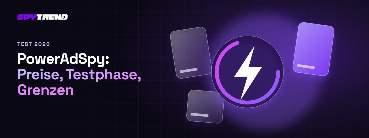 PowerAdSpy im Test 2026: Was Preise, Testphase und Datenbankzahlen ergeben