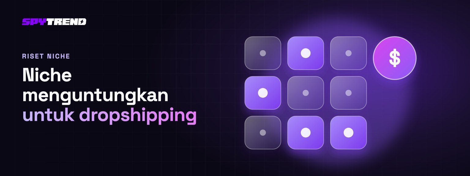Niche dropshipping yang menguntungkan terlihat berbeda setelah Anda memeriksa data iklan