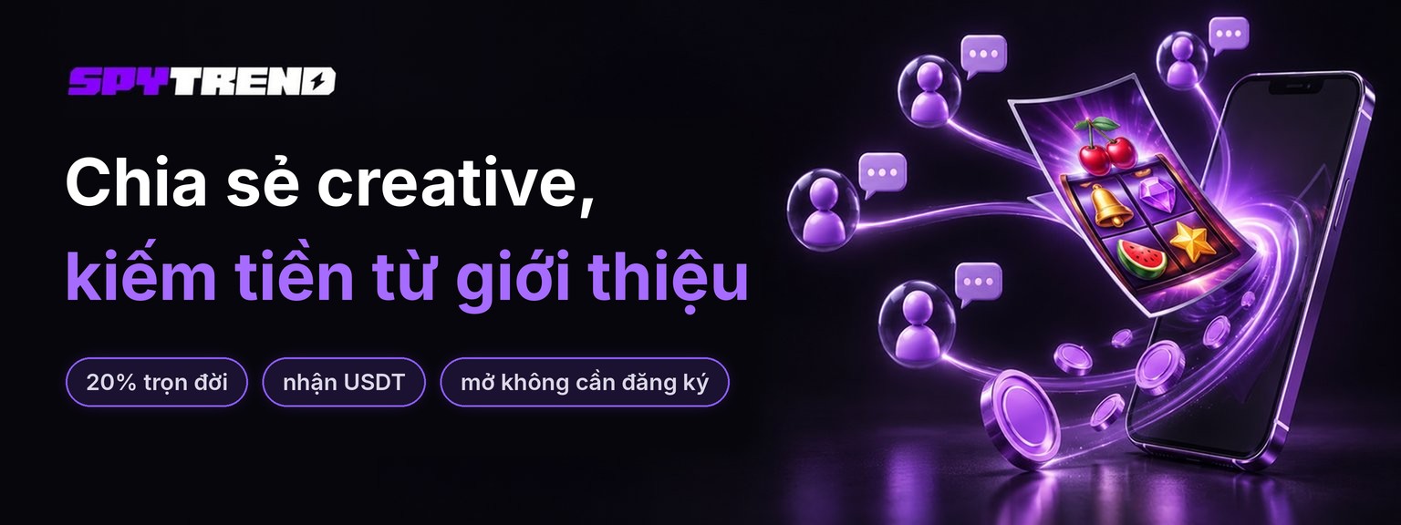 Cách chia sẻ creative từ Spytrend và nhận trọn đời 20% từ người được giới thiệu