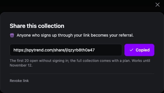 The "Share this collection" window: a spytrend.com/share/l/… link, the note "The first 20 open without signing in; the full collection comes with a plan" and the expiry date